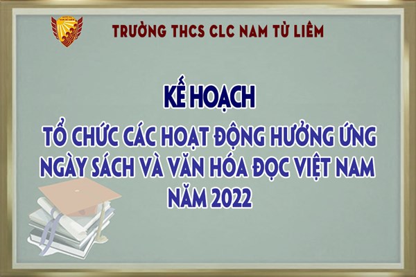 Kế hoạch tổ chức các hoạt động hưởng ứng Ngày Sách và văn hóa đọc Việt Nam năm 2022
