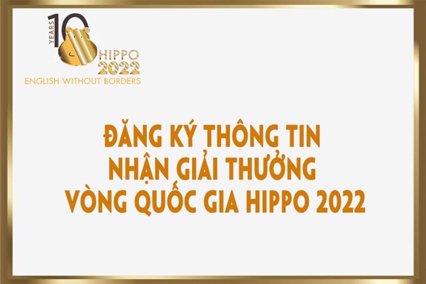 Đăng ký thông tin nhận giải thưởng Vòng quốc gia HIPPO 2022