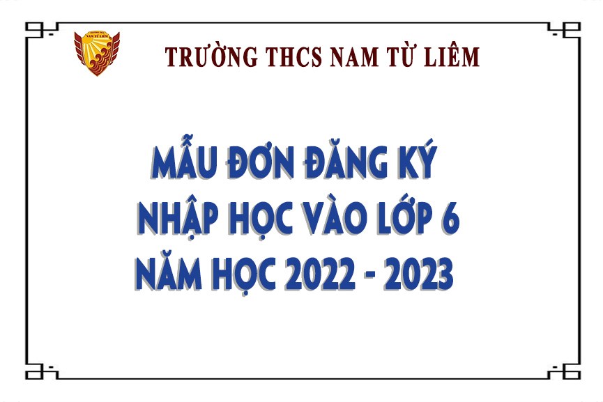 <a href="/tuyen-sinh/mau-don-dang-ky-nhap-hoc-vao-lop-6-nam-hoc-2022-2023/ct/1899/10085">Mẫu đơn đăng ký nhập học vào lớp 6 năm<span class=bacham>...</span></a>