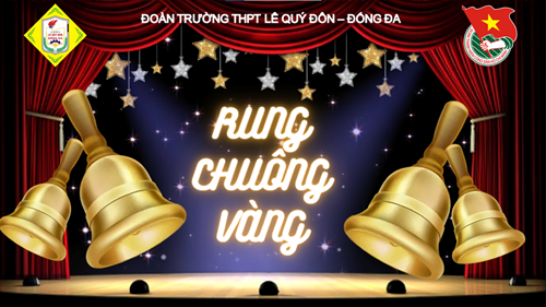 Rung Chuông Vàng: Sân chơi trí tuệ của tuổi trẻ Lê Quý Đôn - Đống Đa