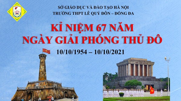Sinh hoạt chuyên đề: Kỉ niệm 67 năm ngày Giải phóng Thủ đô (10/10/1954- 10/10/2021)