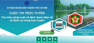 Triển khai cuộc thi trực tuyến   Tìm hiểu pháp luật về định danh điện tử và dịch vụ công trực tuyến  trên địa bàn TP Hà Nội 