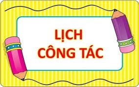 Kế hoạch và lịch công tác tháng 8 năm 2024