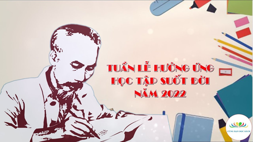 Kế hoạch tổ chức   Tuần lễ hưởng ứng học tập suốt đời  năm 2022 của trường THPT Xuân Phương