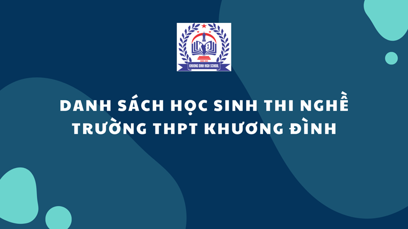 Danh sách học sinh đăng ký thi nghề trường thpt khương đình