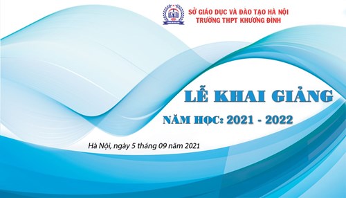 Lễ khai giảng năm học 2021 - 2022