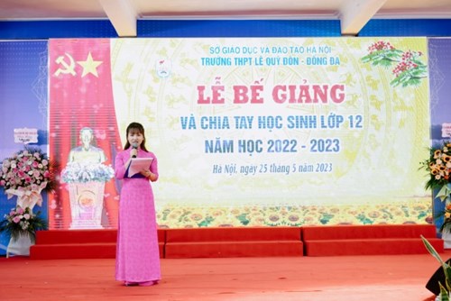 Lễ bế giảng năm học 2022 – 2023 của trường THPT Lê Quý Đôn – Đống Đa