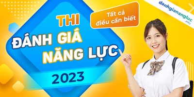 Thông tin về việc tổ chức thi Đánh giá năng lực học sinh THPT năm 2023 - ĐH QGHN