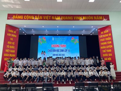 Chương trình chào đón học sinh lớp 10 năm học 2022-2023