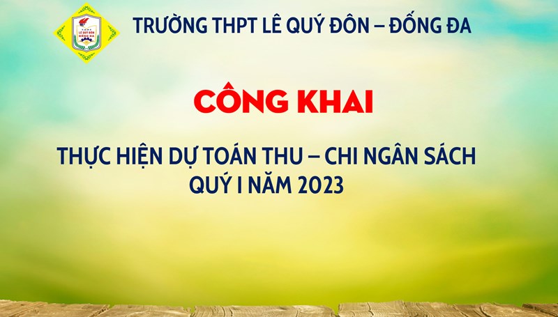 Công khai thực hiện dự toán thu - chi ngân sách Quý I năm 2023