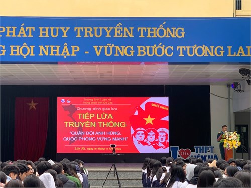 Đoàn trường THPT Liên Hà tổ chức chương trình kỉ niệm 80 năm ngày thành lập Quân đội nhân dân Việt Nam và 35 năm ngày hội Quốc phòng toàn dân.