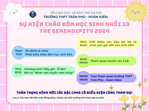 Thông báo sự kiện chào đón học sinh khối 10 - the serendipity 2024 và ngày nhận lớp k64