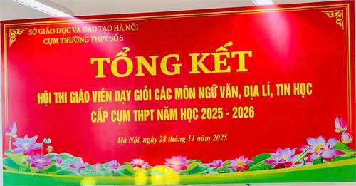 Tổng kết hội thi giáo viên dạy giỏi cấp cụm năm học 2025-2026
