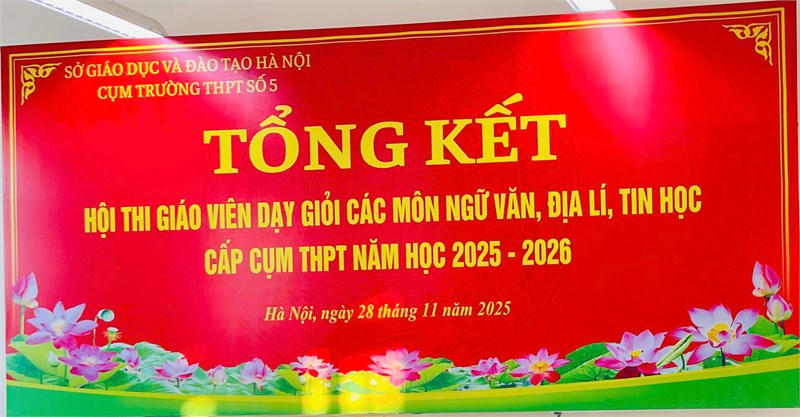 Tổng kết hội thi giáo viên dạy giỏi cấp cụm năm học 2025-2026