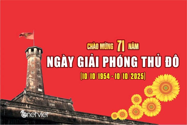 Chào mừng 71 năm  Ngày Giải phóng Thủ đô (10/10/1954 - 10/10/2025)