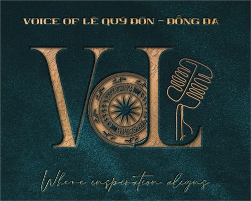 Voice of le quy don - dong da: where inspiration aligns |
