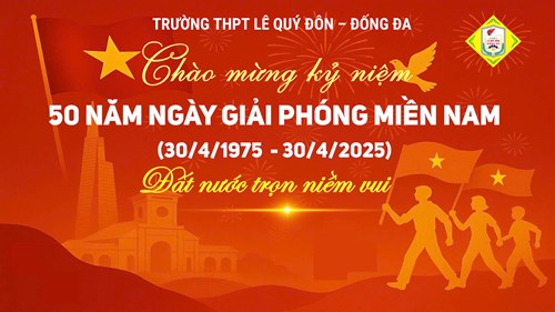 Chào mừng 50 năm Ngày Giải phóng miền Nam, thống nhất đất nước (30/4/1975 - 30/4/2025)