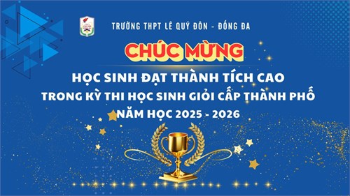 Tin vui- niềm tự hào mái trường THPT Lê Quý Đôn- Đống Đa