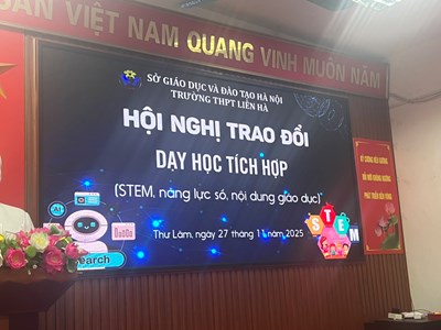 Trường THPT Liên Hà tổ chức hội nghị Trao đổi dạy học tích hợp