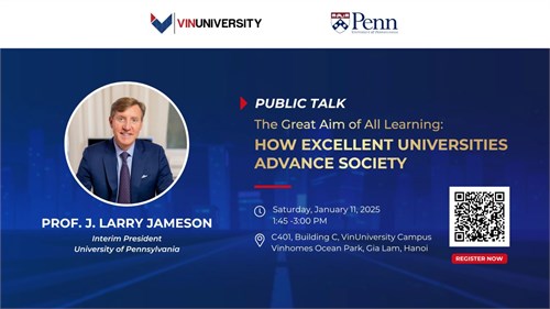 Trân trọng giới thiệu cơ hội tham gia buổi nói chuyện và giao lưu trực tiếp cùng Giáo sư - Tiến sĩ - Bác sĩ J. Larry Jameson - Chủ tịch Đại học Pennsylvania (UPenn)