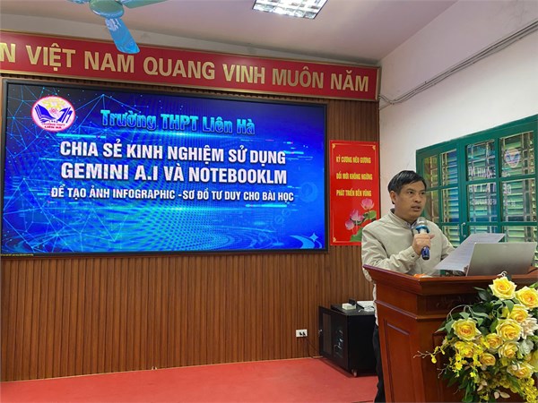 Trường THPT Liên Hà tổ chức chuỗi các buổi hội thảo chia sẻ kinh nghiệm ứng dụng công nghệ số và trí tuệ nhân tạo (AI) trong dạy học