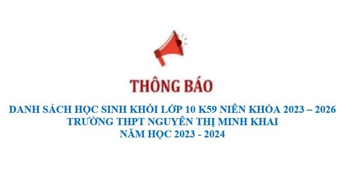 Danh sách học sinh phân khối lớp 10 K59 niên khóa 2023 - 2026 Trường THPT Nguyễn Thị Minh Khai năm học 2023 - 2024